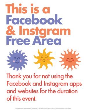 Sign reading: This is a Facebook & Instagram Free Area. Thank you for not using the Facebook and Instagram apps and websites for the duration of this event.